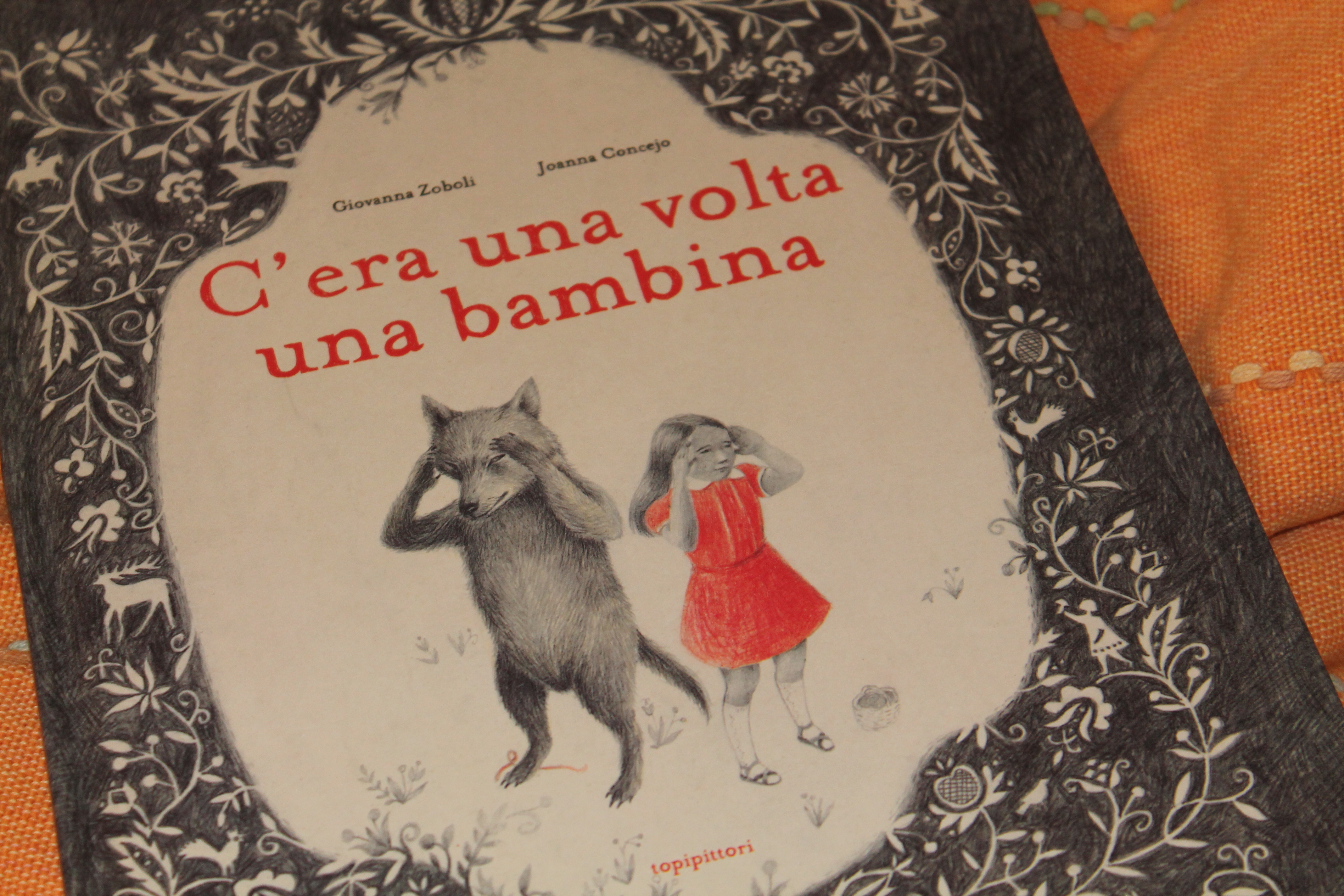 C’era una volta una bambina: cappuccetto, la casa e il bosco